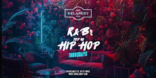 R&B and Top 40 Hip Hop Thursdays @ The Delancey (Main Floor)  primärbild