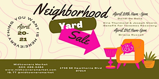 Primaire afbeelding van Midtowners Market Neighborhood Yard Sale - April 20th & 21st!