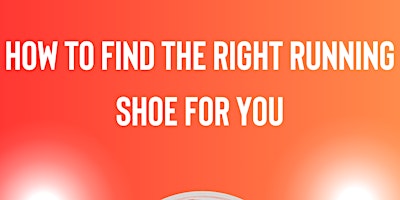 How To Find The Right Running Shoe For You primary image