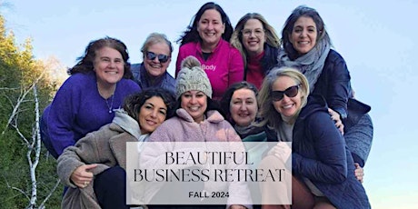 Primaire afbeelding van Fall Beautiful Business Retreat with Happy Healthy Women