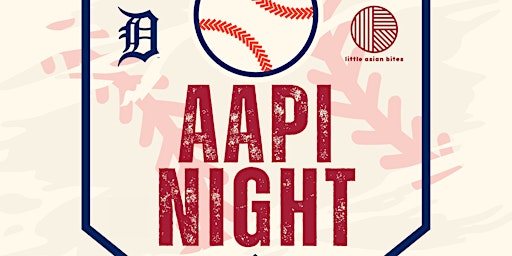 Imagem principal do evento ⚾️ Detroit Tigers x Little Asian Bites AAPI NIGHT ⚾️