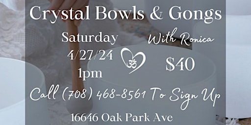 Image principale de Crystal Bowl & Gong Meditation with Ronica