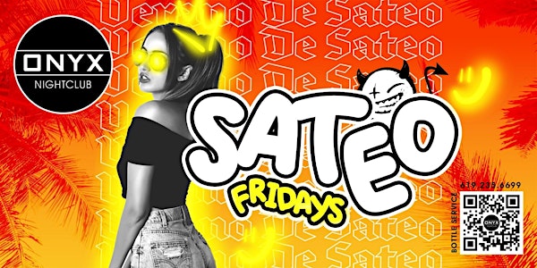 Sateo Fridays at Onyx Nightclub | June 7th Event