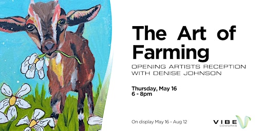 Imagem principal de Opening Artist Exhibit: The Art of Farming by Denise Johnson