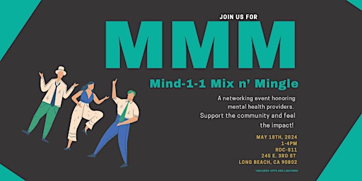 Image principale de Mind-1-1 Mix n’ Mingle: A Networking Event Honoring Mental Health Providers