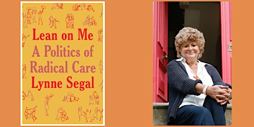 Socialist Feminist Book Club: Lean On Me, Lynne Segal primary image