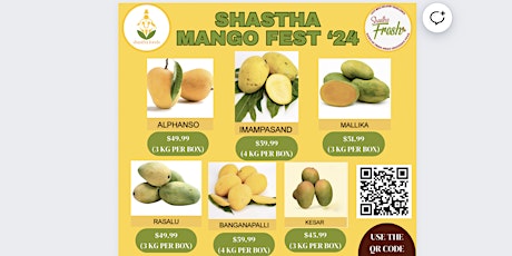 Shastha Mango Fest '24 on Saturday, April 20th at 10 AM - 1 PM