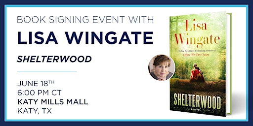 Lisa Wingate "Shelterwood" Book Discussion & Signing Event  primärbild