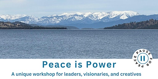 Lead with Peace Missoula: Trust yourself for effective leadership primary image