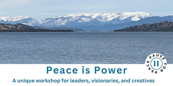 Lead with Peace Missoula: Trust yourself for effective leadership