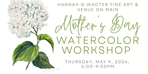 Mother's Day Watercolor Workshop primary image