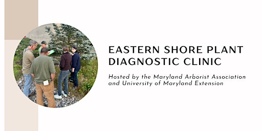 Imagem principal do evento Eastern Shore Plant Diagnostic Clinic