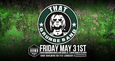 Imagem principal do evento That Grunge Band FREE SHOW at Humo Smokehouse
