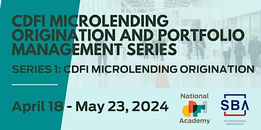 Imagem principal do evento Series 1: CDFI Microlending Origination and Portfolio Management Series