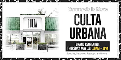 Imagen principal de CULTA Urbana Grand Reopening Event