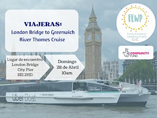 Viajeras:  London Bridge to Greenwich River Thames Cruise