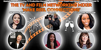 The TV & Film Networking Mixer: 'Make Reel Connections' with Industry Panel  primärbild