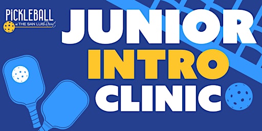 Image principale de Juniors Intro Pickleball Clinic at The San Luis Resort