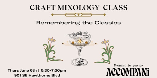 Imagen principal de Craft Mixology Class: Remembering the Classics