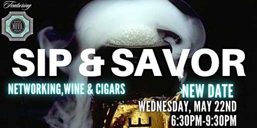 Sip & Savor Brunch, Wine & Cigars primary image