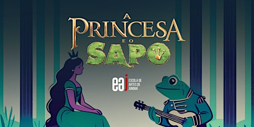 Imagem principal do evento A Princesa E O Sapo