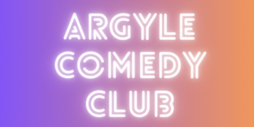 Primaire afbeelding van Argyle Comedy Club