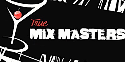 Imagen principal de Mixing with the Masters 2024 (Mixology Class)
