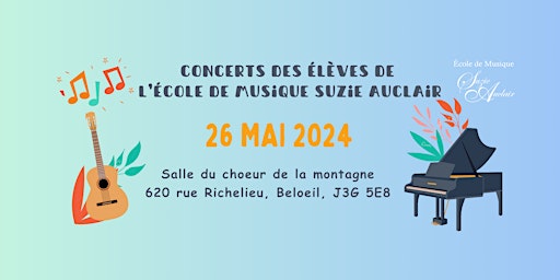 Hauptbild für Concerts des élèves de l'École de Musique Suzie Auclair