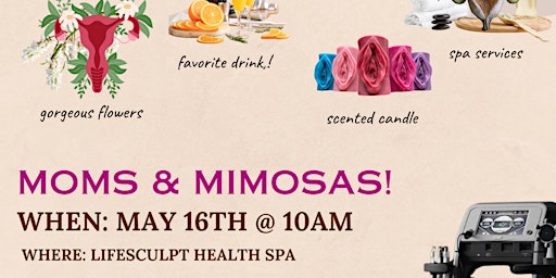 Imagem principal do evento Moms & Mimosas at LifeSculpt Health Spa!