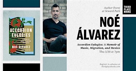 Noé Álvarez presents 'Accordion Eulogies'