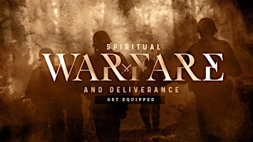 Hauptbild für Spiritual Warfare and Deliverance 4-Session Course