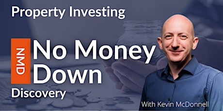 The Ultimate No Money Down Property Investing Event