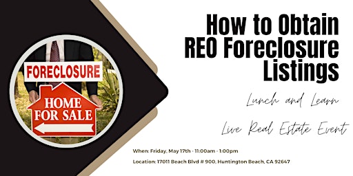 Imagem principal do evento Lunch and Learn - How to Obtain REO Foreclosure Listings