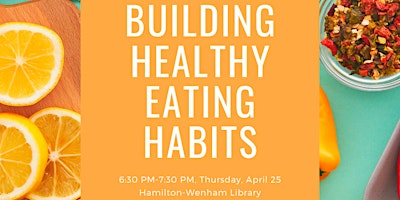 Imagem principal do evento Building Healthy Eating Habits