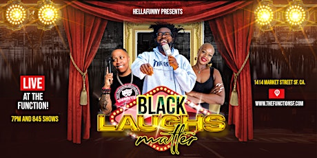 Black Laughs Matter and SF's Newest Luxury Comedy Club (Free with RSVP!)