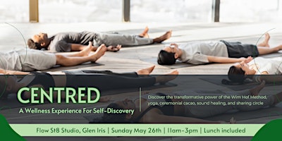 Imagem principal do evento Centred: Half Day Wellness Experience For Self-Discovery