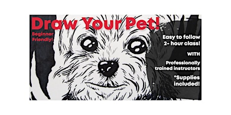 Draw Your Pet! Art Drawing Class