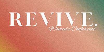 Hauptbild für Revive Women's Conference