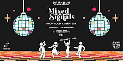 MIXED SIGNALS x SOUND DOJO @ Bauhaus Houston primary image