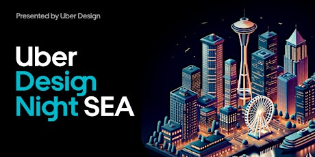 Hauptbild für Uber Design Night SEA: Design in a changing world