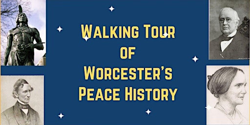 Image principale de Walking Tour of Worcester's Peace History