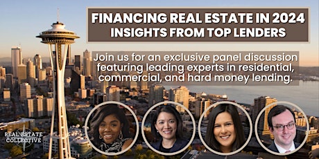 Financing Real Estate in 2024: Insights from Top Lenders