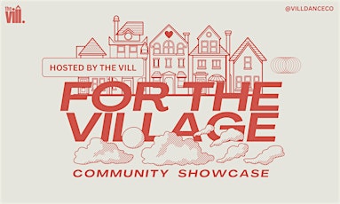 For The Village Community Showcase