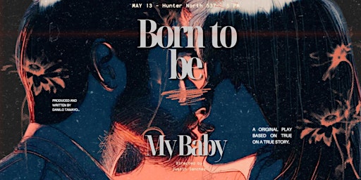 Imagem principal do evento Born to Be My Baby!