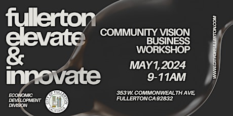 Fullerton - Community Vision Business Workshop