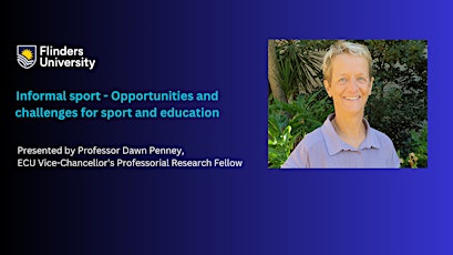 Informal sport - Opportunities and challenges for sport and education