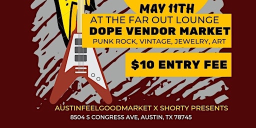 Hauptbild für Austin Feel Good Market At Keep Austin Loud Music Festival  FAR OUT LOUNGE!
