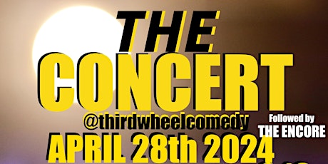 THE CONCERT @ Third Wheel Hollywood
