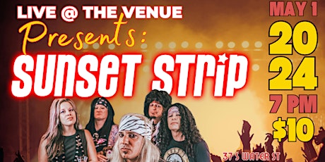 Live @ The Venue Presents: Sunset Strip!
