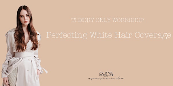 Pure Perfecting White Hair Coverage - Hobart, TAS